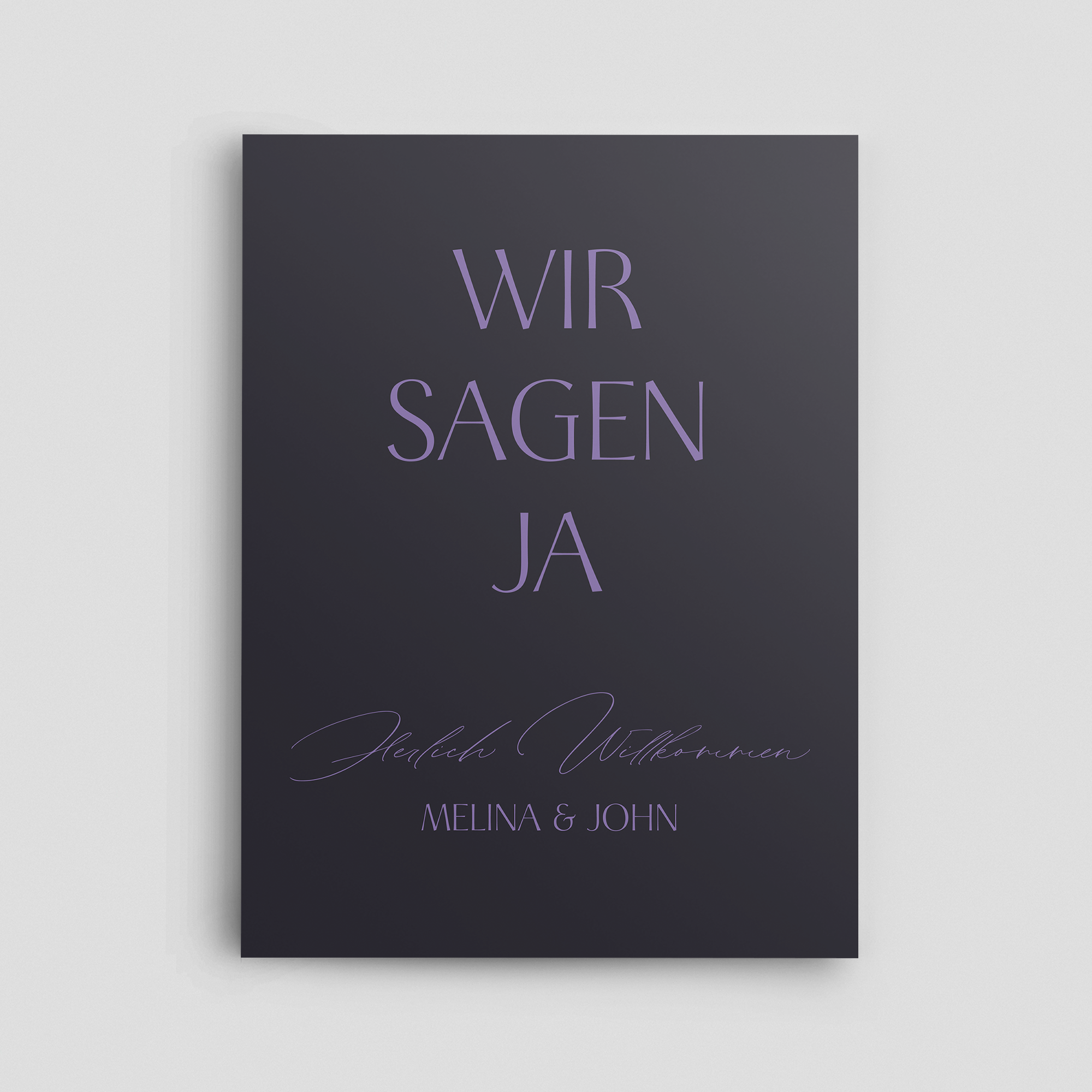 Willkommensschild Lila Hintergrund, wir sagen ja